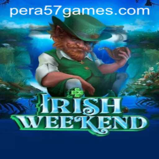 IrishWeekend: Unveiling the Exciting World of PERA57 BET